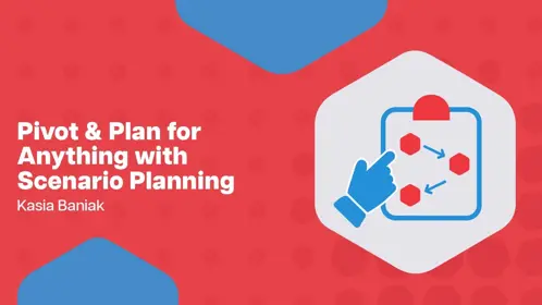 05 Pivot and Plan
